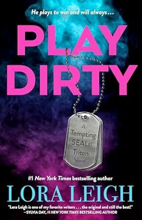 Play Dirty (Tempting SEALs: Triton #1)