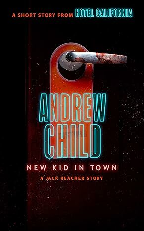 New Kid In Town (A Jack Reacher Story)