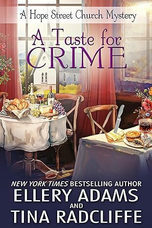A Taste For Crime (Hope Street Church Mysteries # 8)