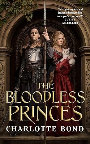 The Bloodless Princes (The Fireborne Blade #2)